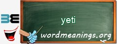 WordMeaning blackboard for yeti